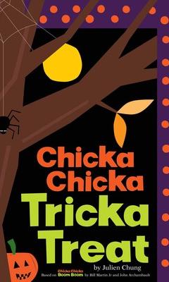 Chicka Chicka Treat Treat